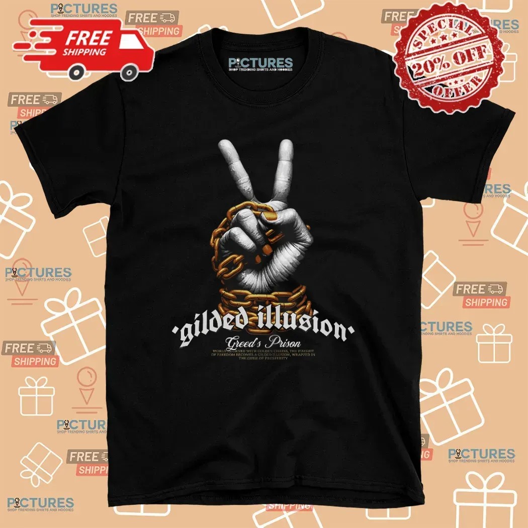 Gilded Illusion Greed's Prison World Adorned With Golden Chains T Shirt