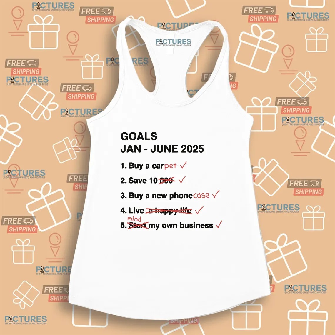Goals Jan - June 2025 Buy A Pet Save 10 Meme T Shirt