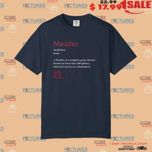 Greg Maddux Maddux Definition A Complete-game Shutout Thrown In Fewer Than 100 Pitches Known As A Masterpiece T Shirt