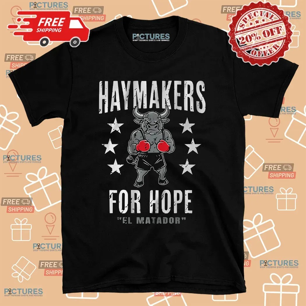 Haymakers For Hope Stu Dyer El Matador Boxing Bull T Shirt