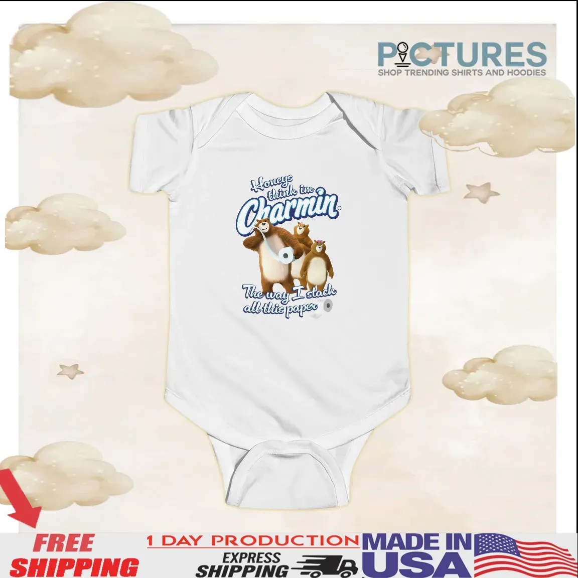 Honeys Think I'm Charmin The Way I Stack All This Paper Bears Meme T Shirt