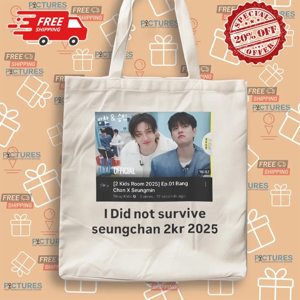I Did Not Survive Seungchan 2KR 2025 Bang Chan Seungmin Stray Kids T Shirt I Did Not Survive Seungchan 2KR 2025 Bang Chan Seungmin Stray Kids T Shirt