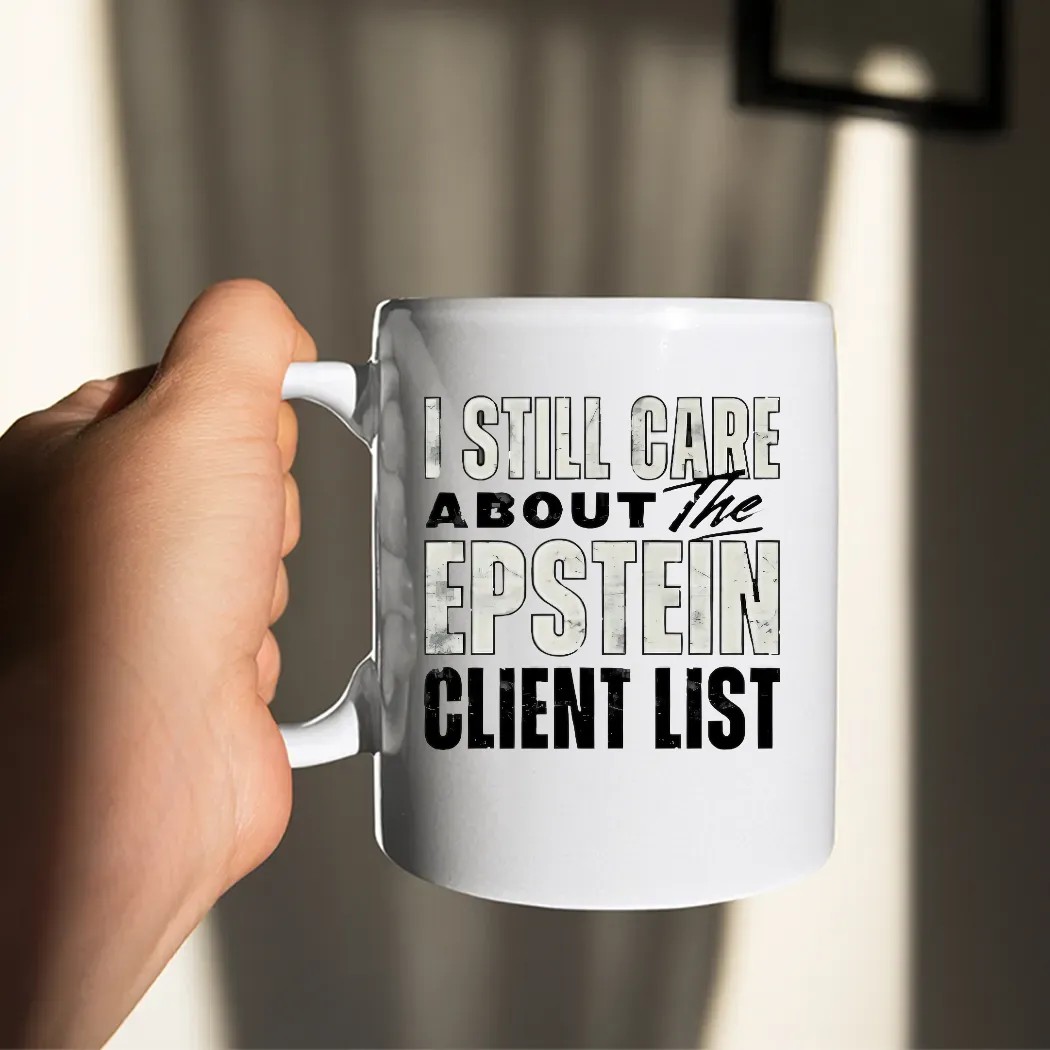I Still Care About The Epstein Client List T Shirt