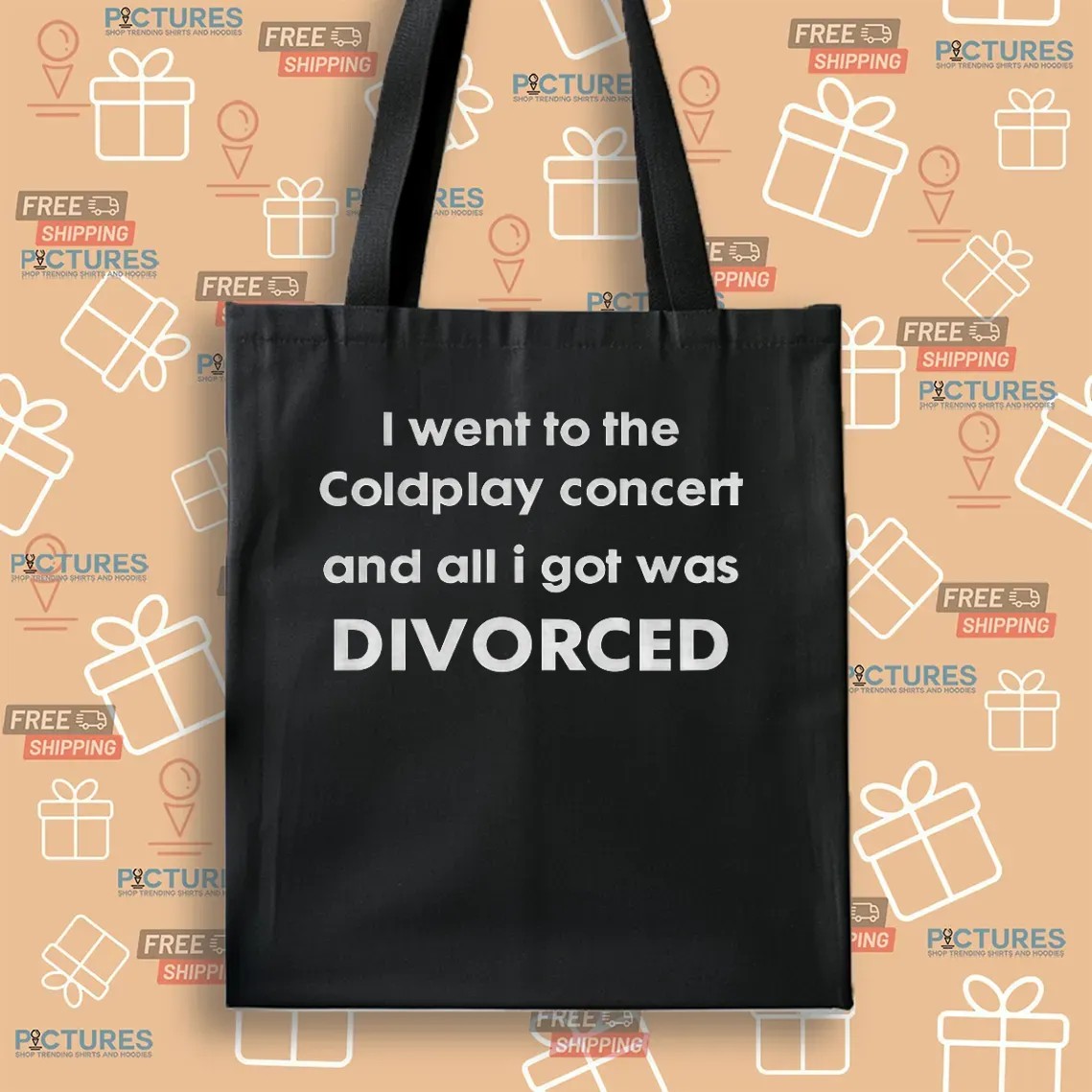 I Went To The Coldplay Concert And All I Got Was Divorced Awkward Moment Meme T Shirt