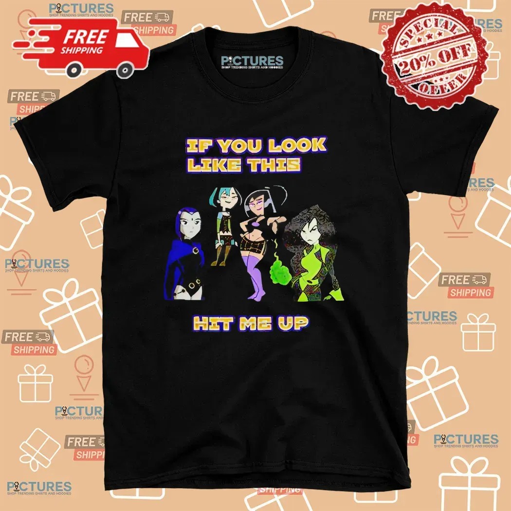 If You Look Like This Hit Me Up Cartoon Goth Girl T Shirt