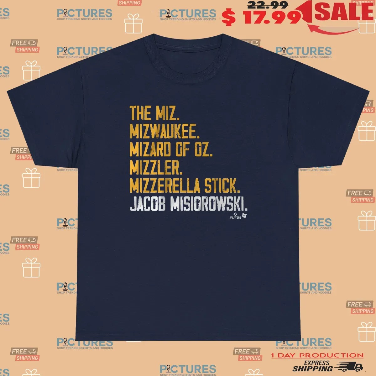 Jacob Misiorowski Nicknames The Miz Milwaukee T Shirt