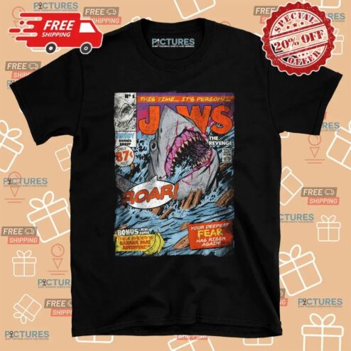 Jaws The Revenge This Time It's Personal Your Deepest Fear Has Risen Again T Shirt
