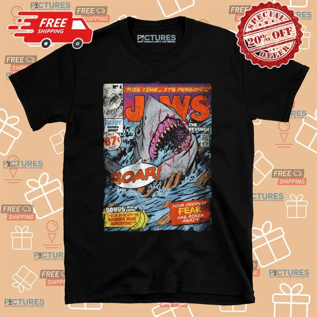Jaws The Revenge This Time It's Personal Your Deepest Fear Has Risen Again T Shirt