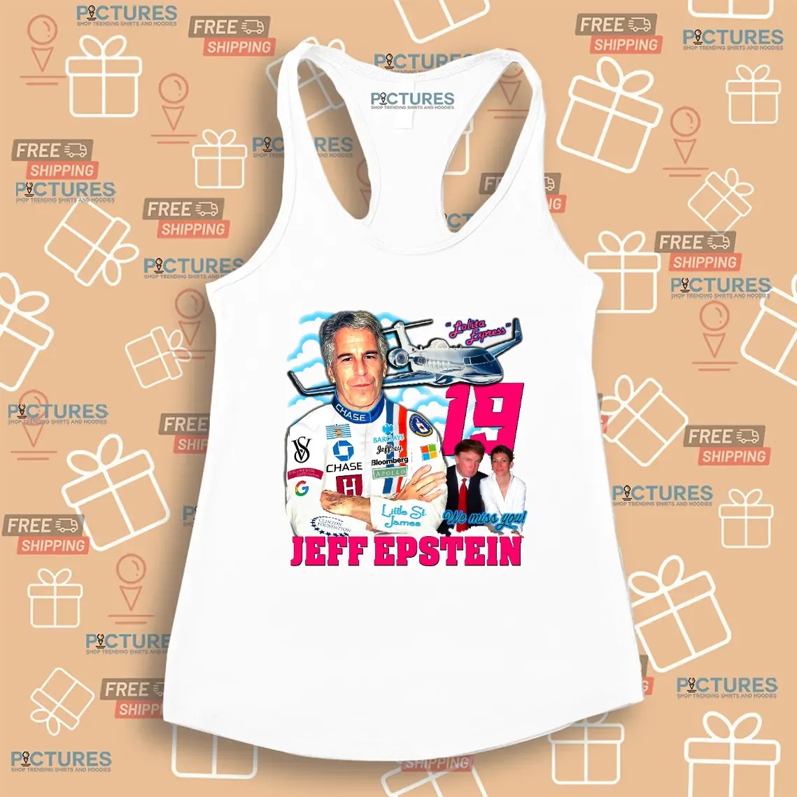 Jeffrey Epstein 19 Trump Bill Gates Lolita Express We Miss You T Shirt