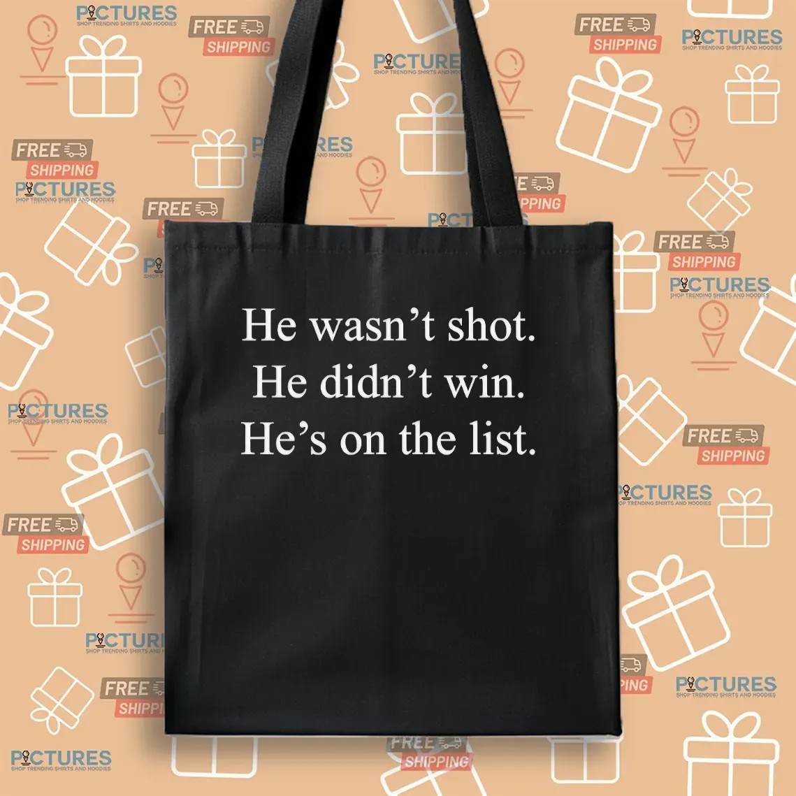 Jeffrey Epstein He Wasn't Shot He Didn't Win He’s On The List T Shirt