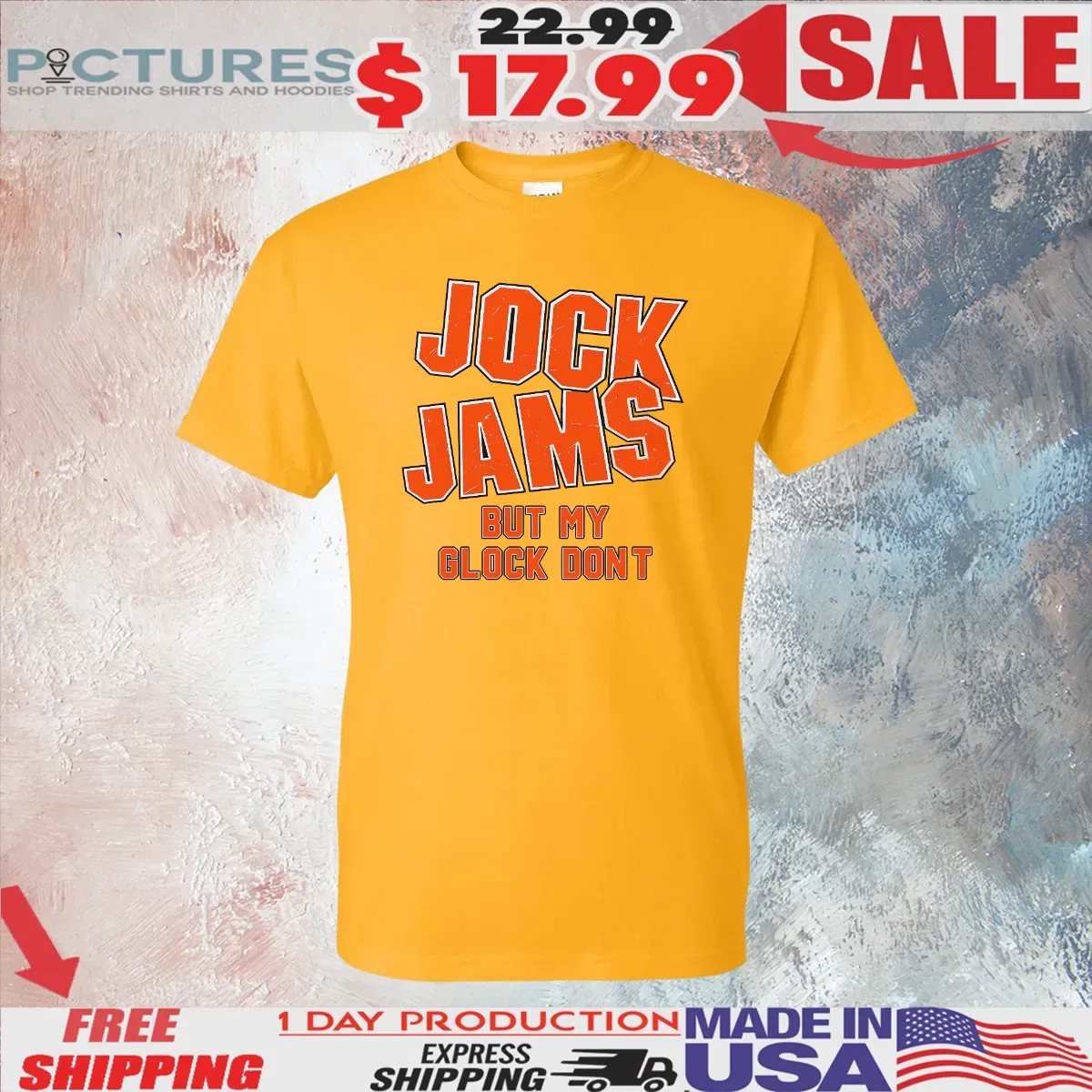 Jock Jams But My Glock Don't Bold T Shirt