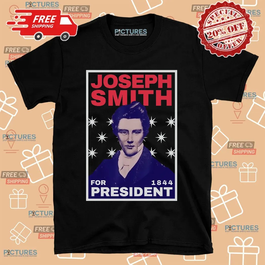 Joseph Smith for President 1844 T Shirt