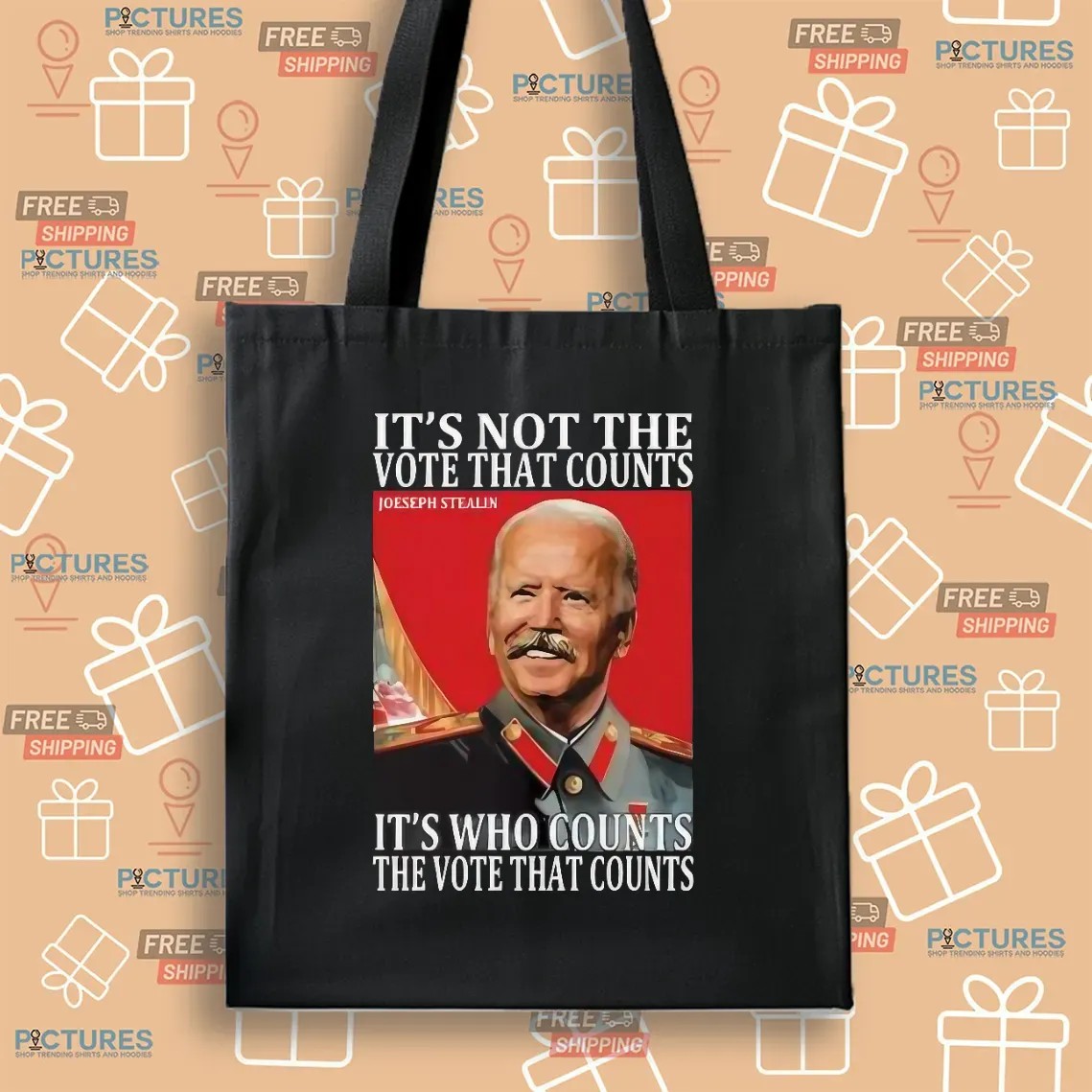 Joseph Stalin It’s Not The Vote That Count It's Who Counts The Vote That Counts T Shirt