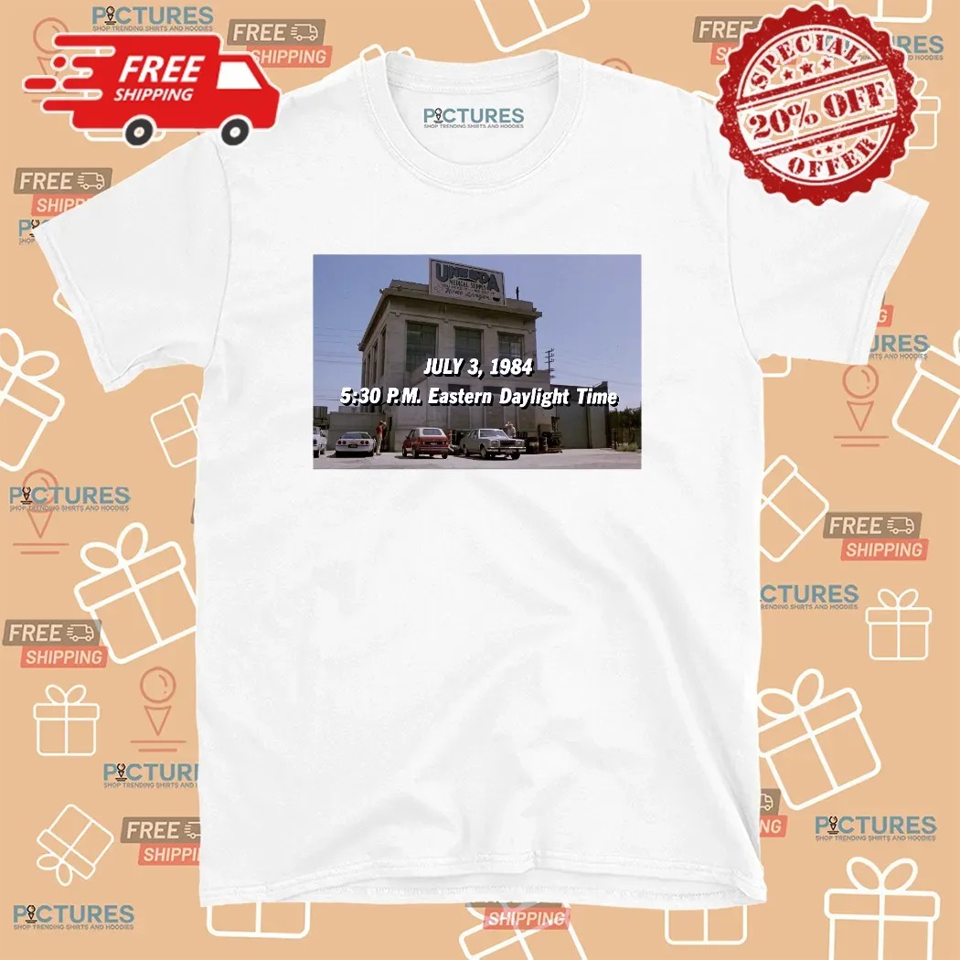 July 3 1984 5 30 Pm Eastern Daylight Time Uneeda Medical Supply Photo T Shirt
