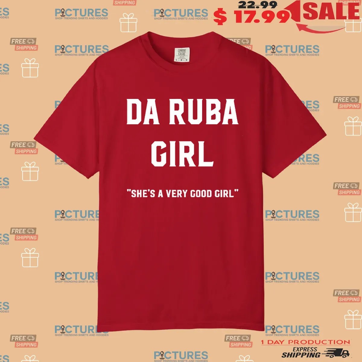 Kenny Chesney Da Ruba Girl She's A Very Good Girl T Shirt