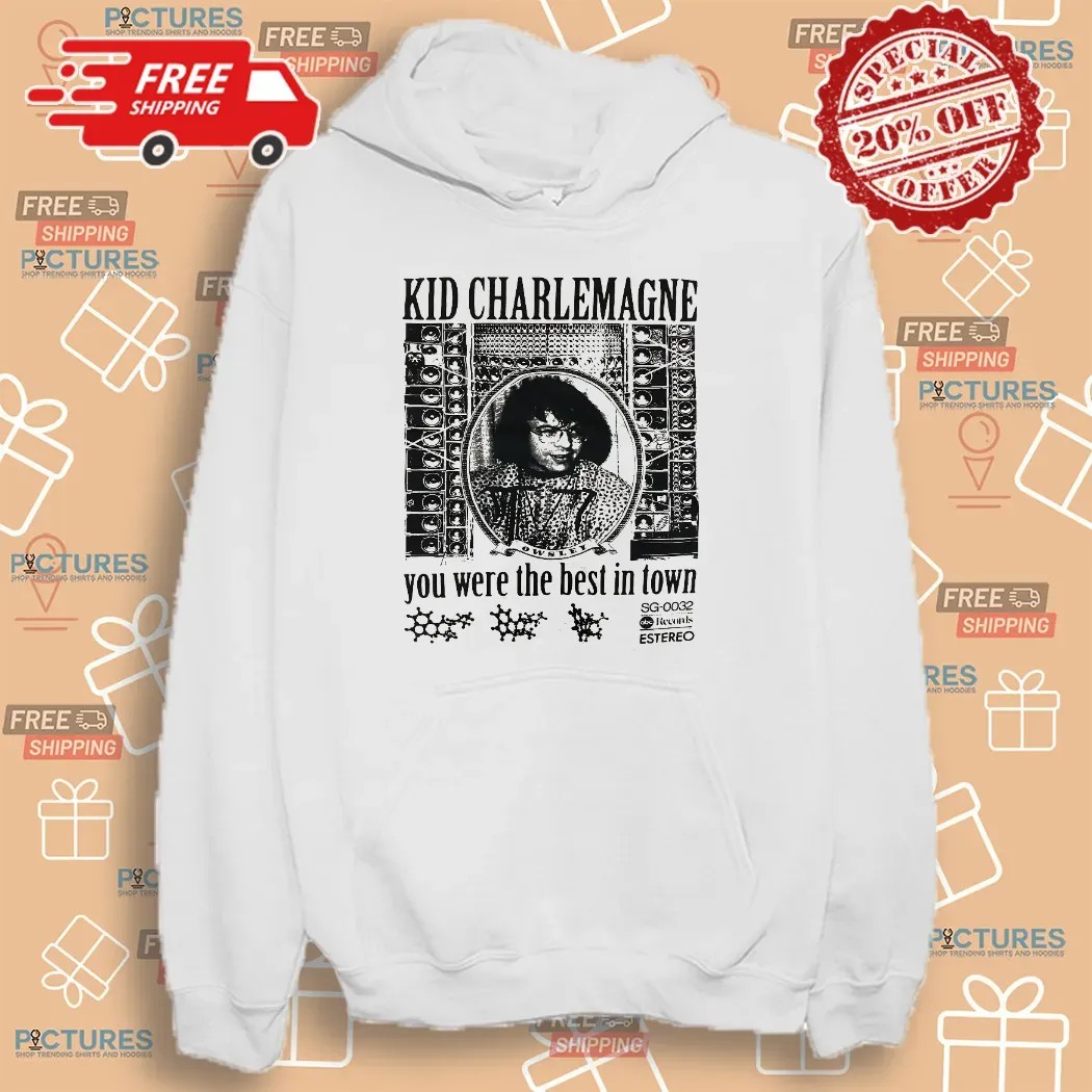 Kid Charlemagne Wall Of Sound You Were The Best In Town T Shirt