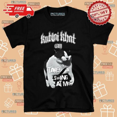 Kublai Khat Take A Swing At Me Cat T Shirt