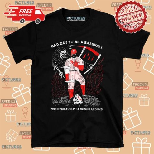 Kyle Schwarber Grim Reaper Bad Day To Be A Baseball When Philadelphia Phillies Comes Around T Shirt