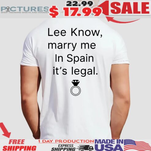 Lee Know Marry Me In Spain It's Legal Stray Kids Madrid Concert T Shirt