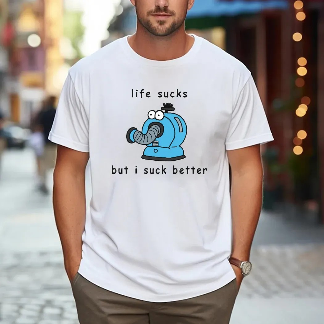 Life Sucks But I Suck Better Teletubbies Noo Noo T Shirt