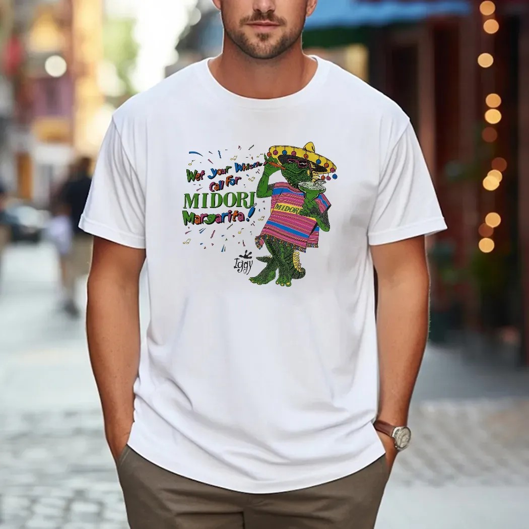 Midori Wet Your Whistle Call For Midori Margarita Lizard Iggy T Shirt