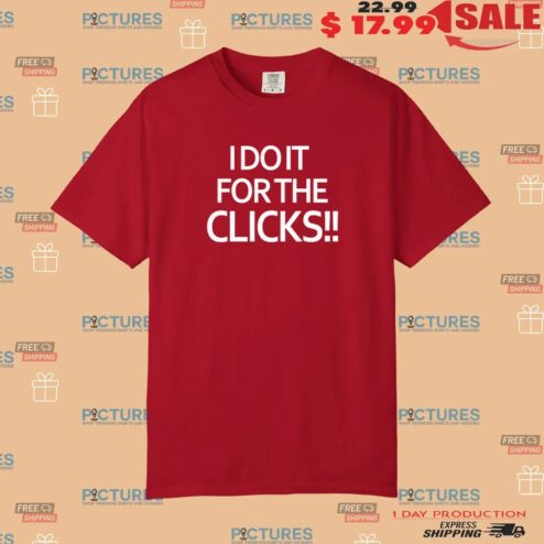 Mike's Weather Page Wearing I Do It For The Clicks T Shirt