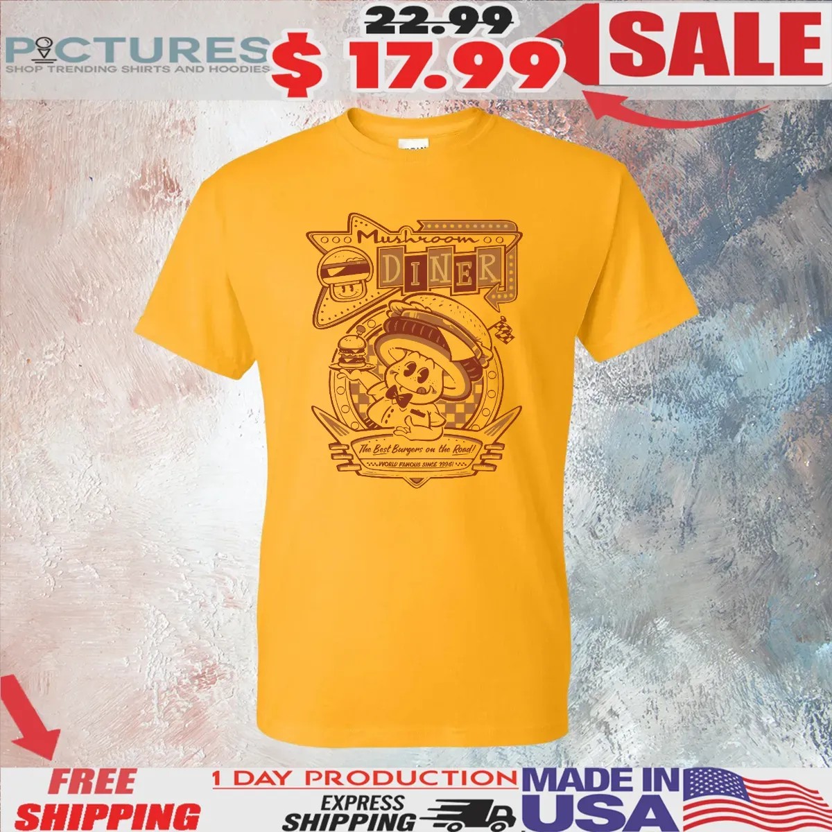 Mushroom Diner The Best Burger Road On The Road World Famous Since 1996 Graphic T Shirt
