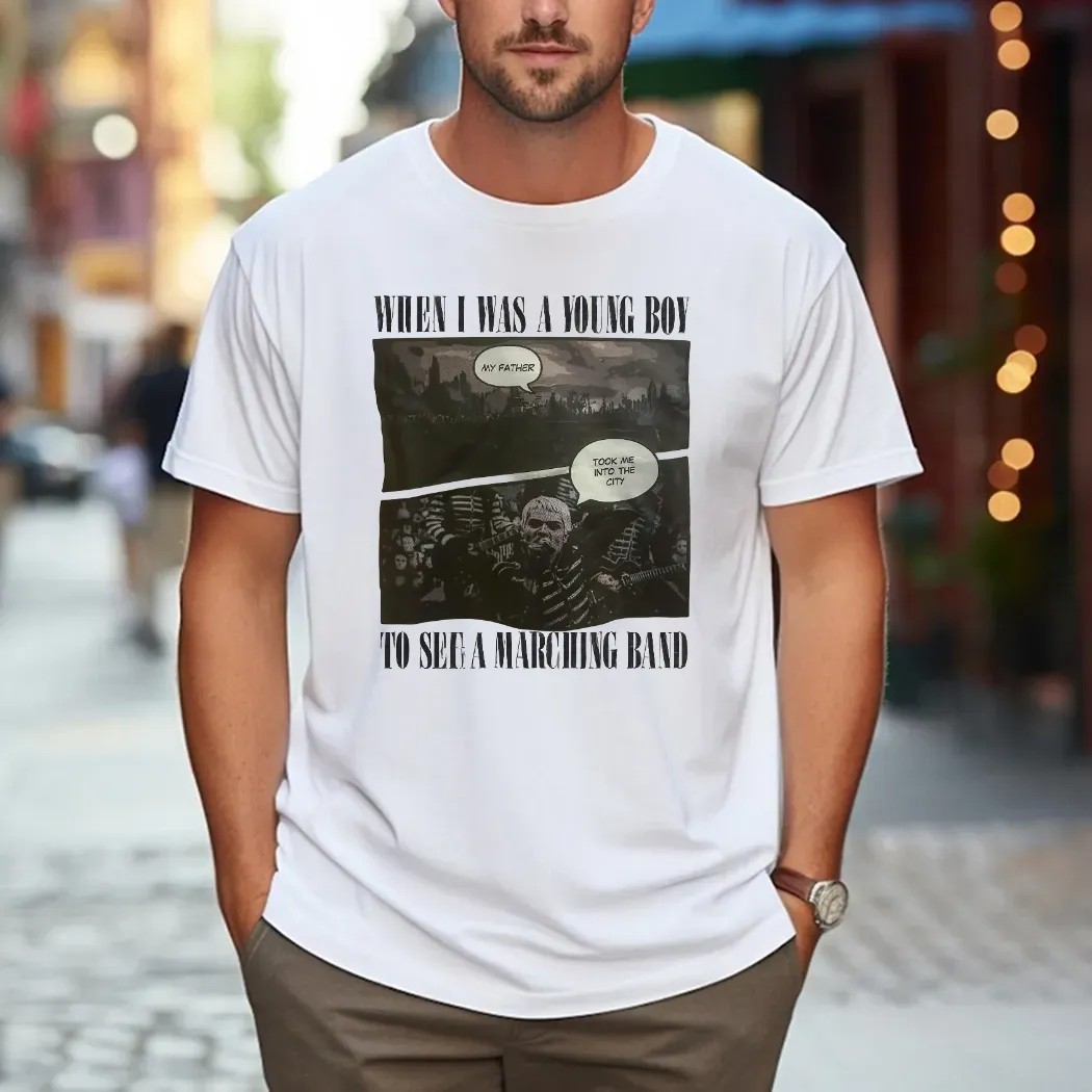 My Chemical Romance When Is Was A Young Boy My Father Took Me Into The City To See A Marching Band T Shirt