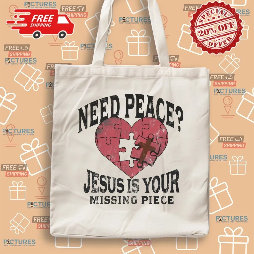 Need Peace Jesus Is Your Missing Piece Heart Christian Graphic T Shirt