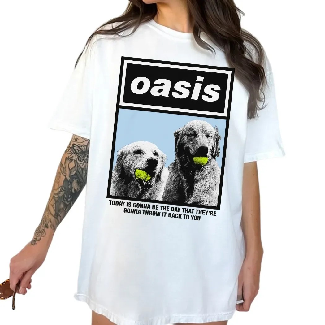 Oasis Today Is Gonna Be The Day That They're Gonna Throw It Back To You T Shirt Oasis Today Is Gonna Be The Day That They're Gonna Throw It Back To You T Shirt