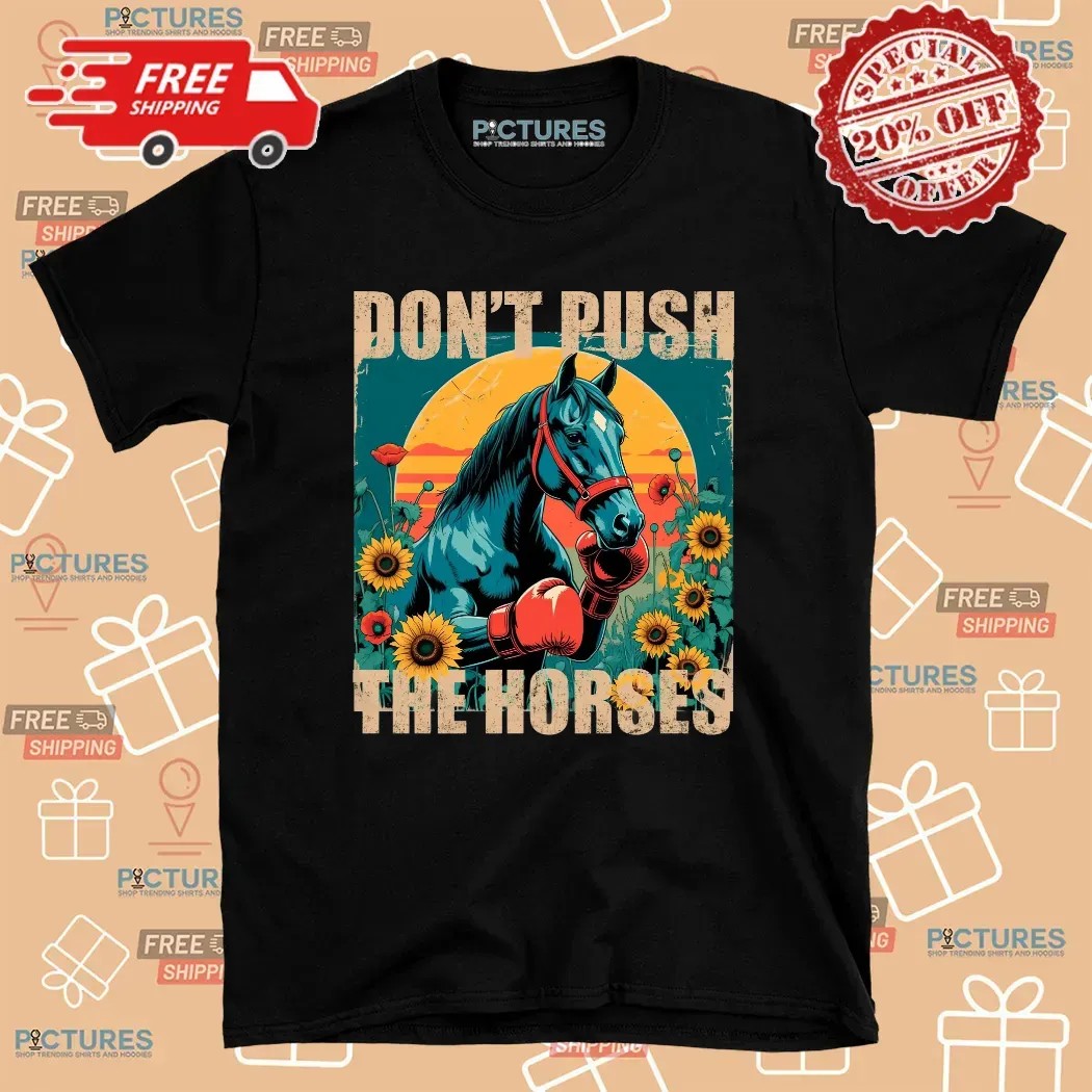 Oleksandr Usyk Ukrainian Boxer Don't Push The Horses T Shirt