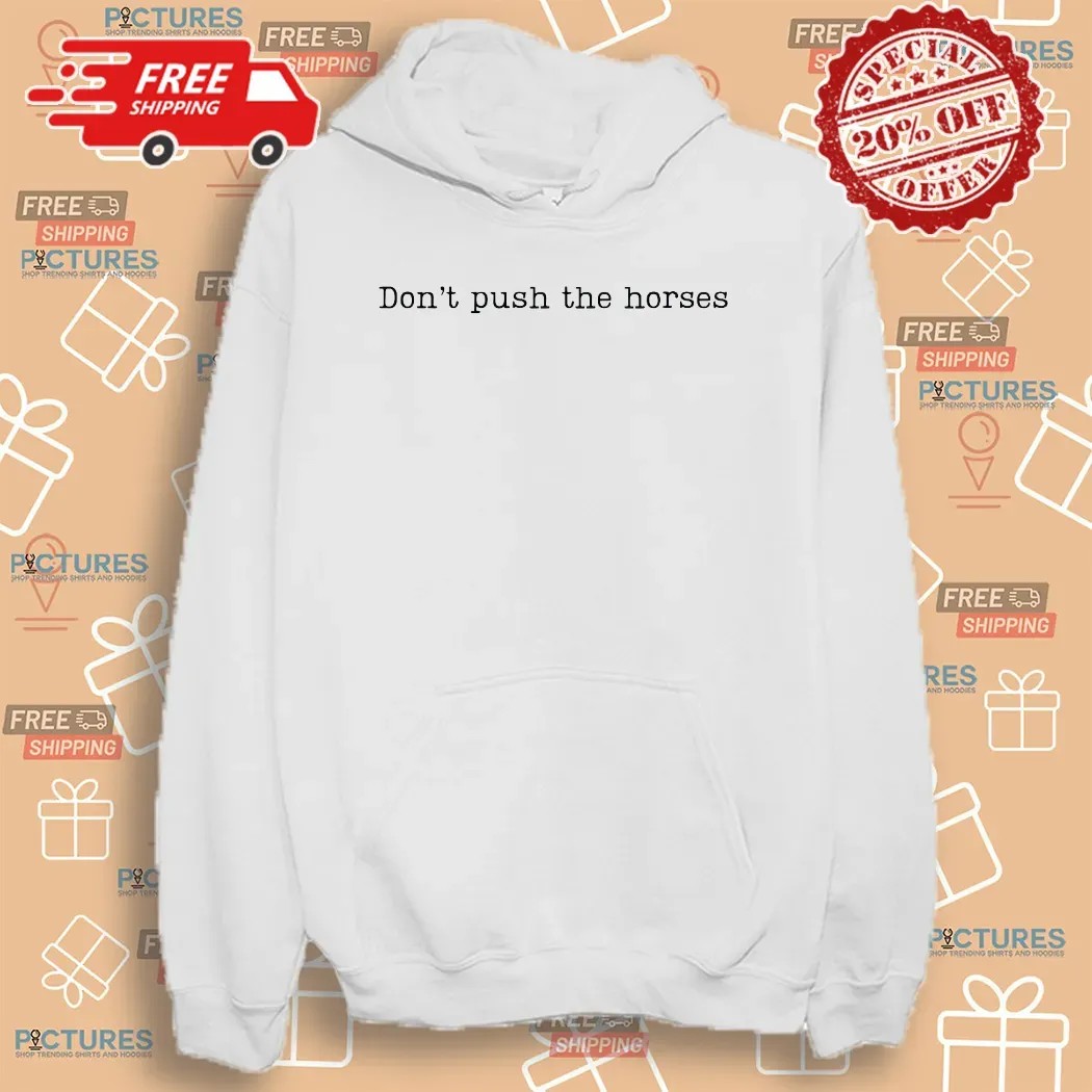 Oleksandr Usyk Ukrainian Boxer Don't Push The Horses Viral Meme Quote T Shirt