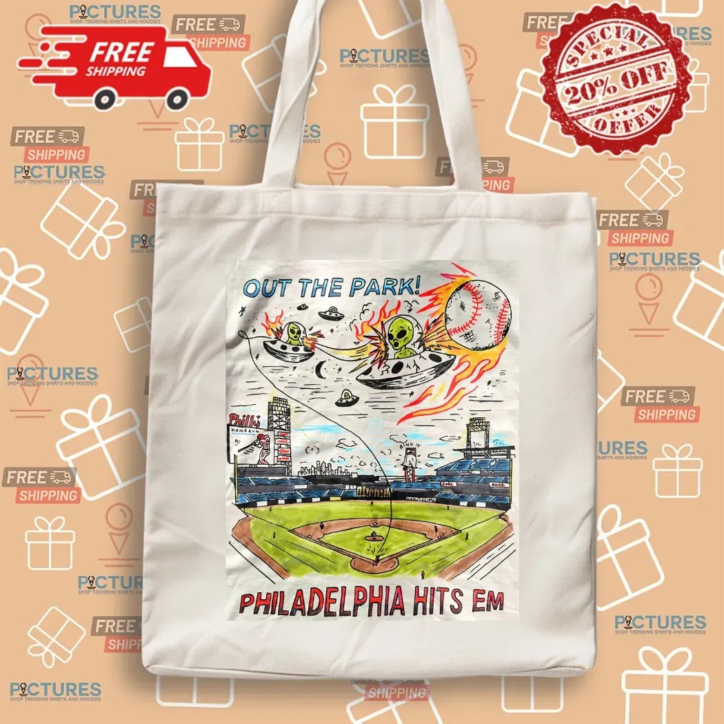 Out The Park Philadelphia Hits Em Phillies Alien Invasion Baseball T Shirt