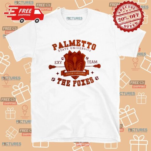 Palmetto State University Exy Team South Carolina The Foxes College Sports T Shirt