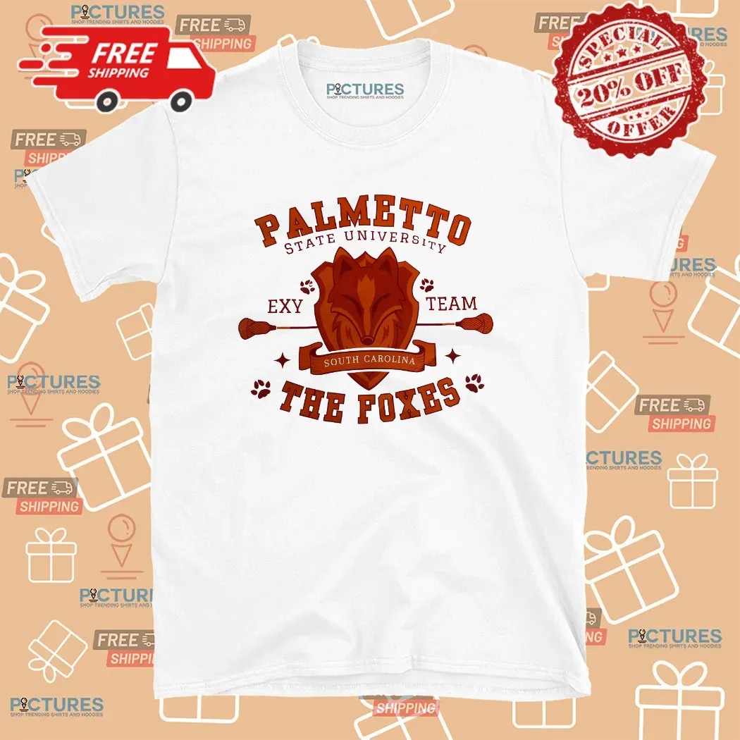 Palmetto State University Exy Team South Carolina The Foxes College Sports T Shirt