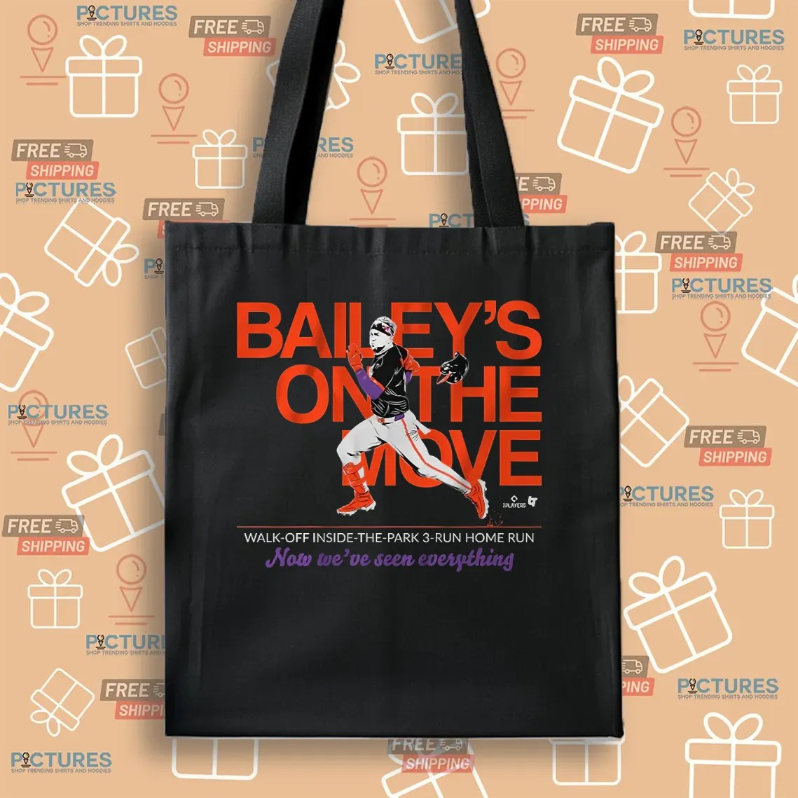 Patrick Bailey's On The Move Walk-Off Inside-the-Park 3-Run Home Run Now We've Seen Everything T Shirt