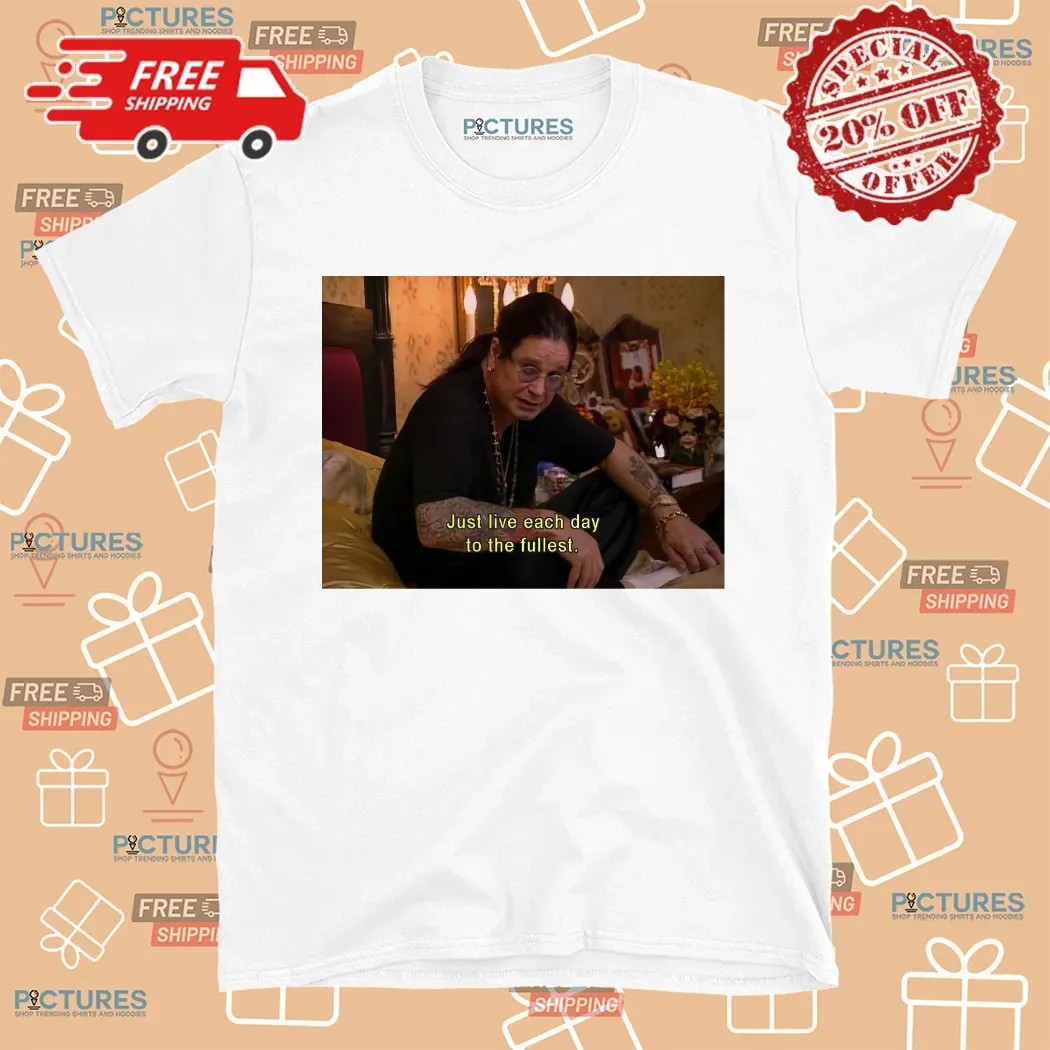 RIP Ozzy Osbourne Just Live Each Day To The Fullest Photo 2025 T Shirt