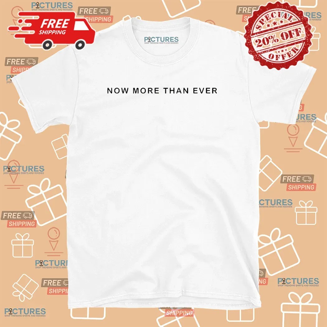 Richard Nixon Now More Than Ever T Shirt