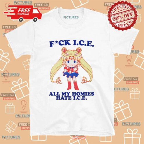 Sailor Moon Fuck Ice All My Homies Hate I.C.E T Shirt