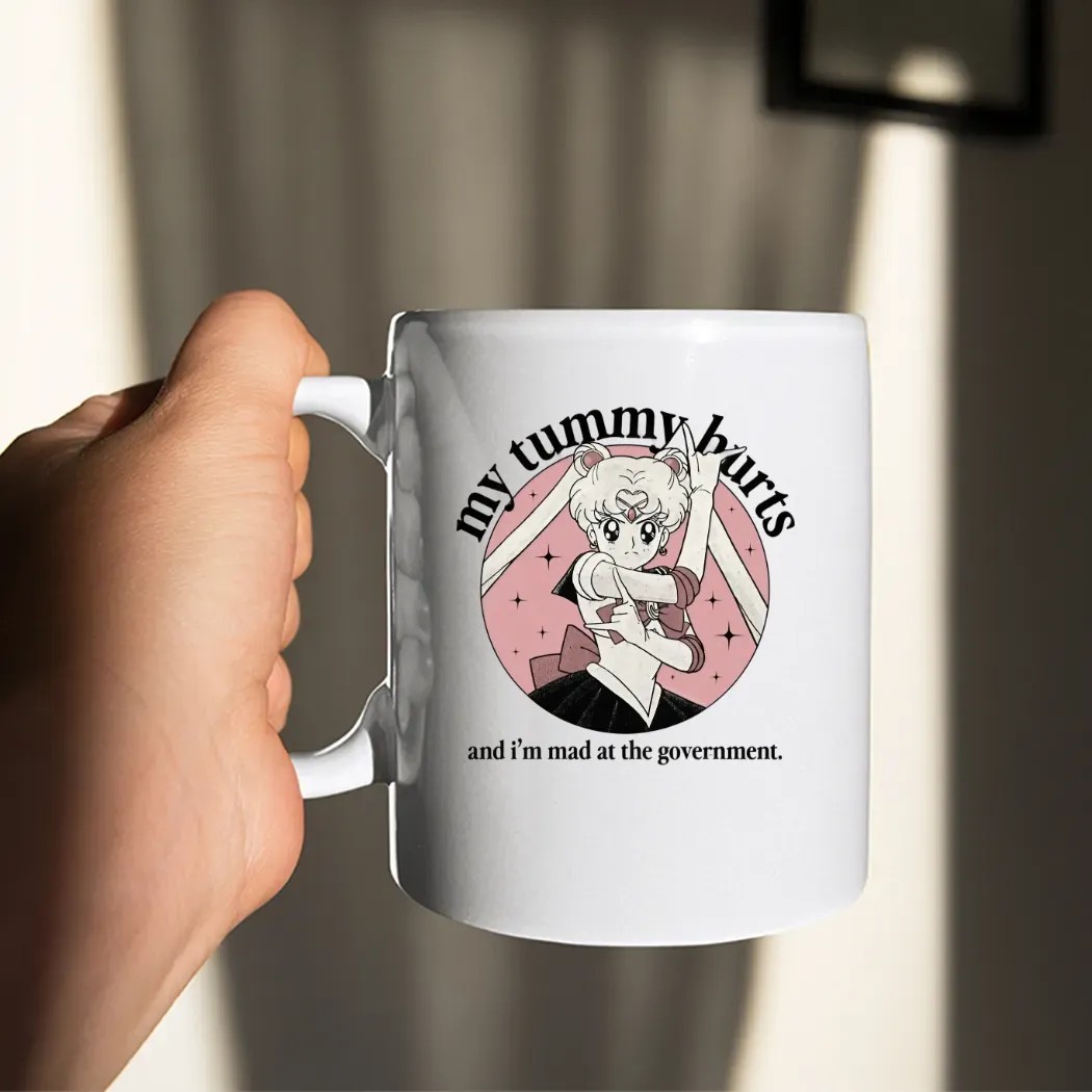 Sailor Moon My Tummy Hurts And I'm Mad At The Government T Shirt Sailor Moon My Tummy Hurts And I'm Mad At The Government T Shirt