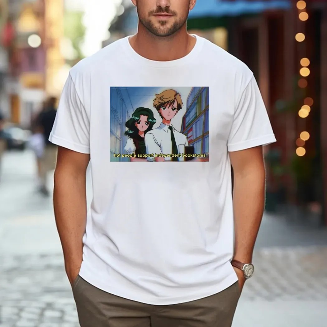 Sailor Uranus And Sailor Neptune Hot People Support Independent Bookstores T Shirt
