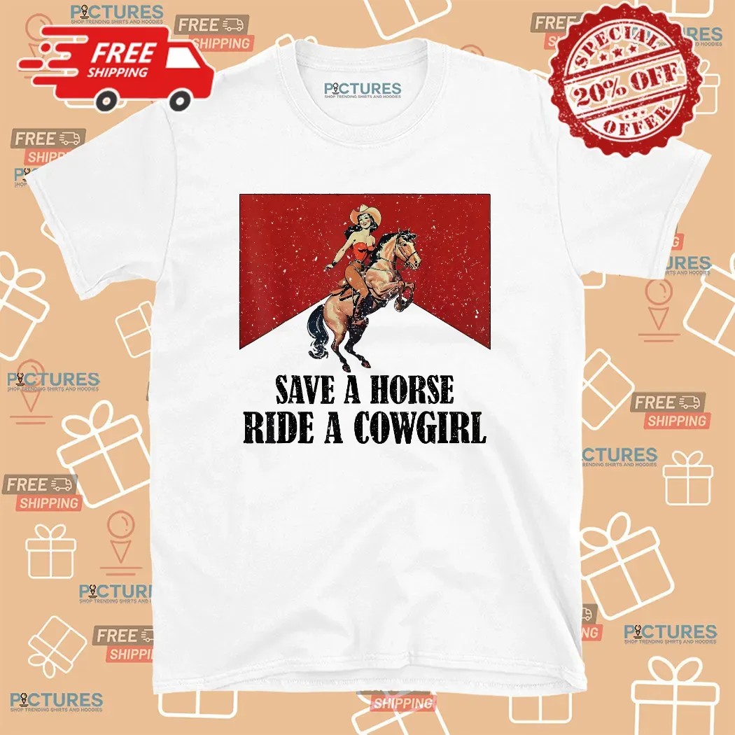 Save A Horse Ride A Cowgirl Western Rodeo Lesbian Lgbt Pride T Shirt
