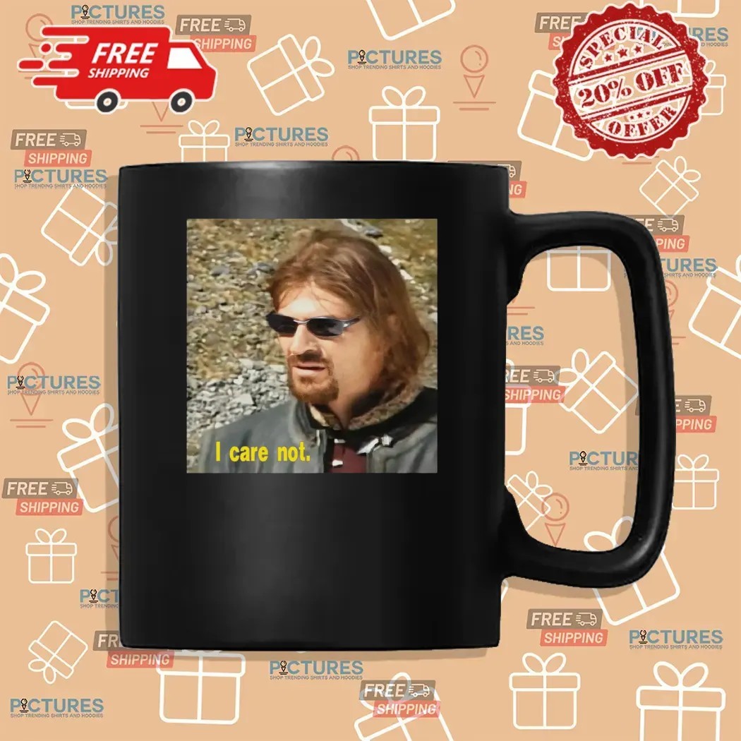 Sean Bean I Care Not T Medieval Fantasy Meme T Shirt