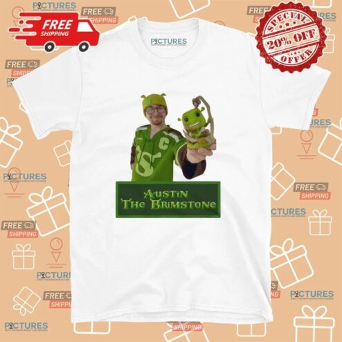 Shrek Austin The Brimstone Meme T Shirt