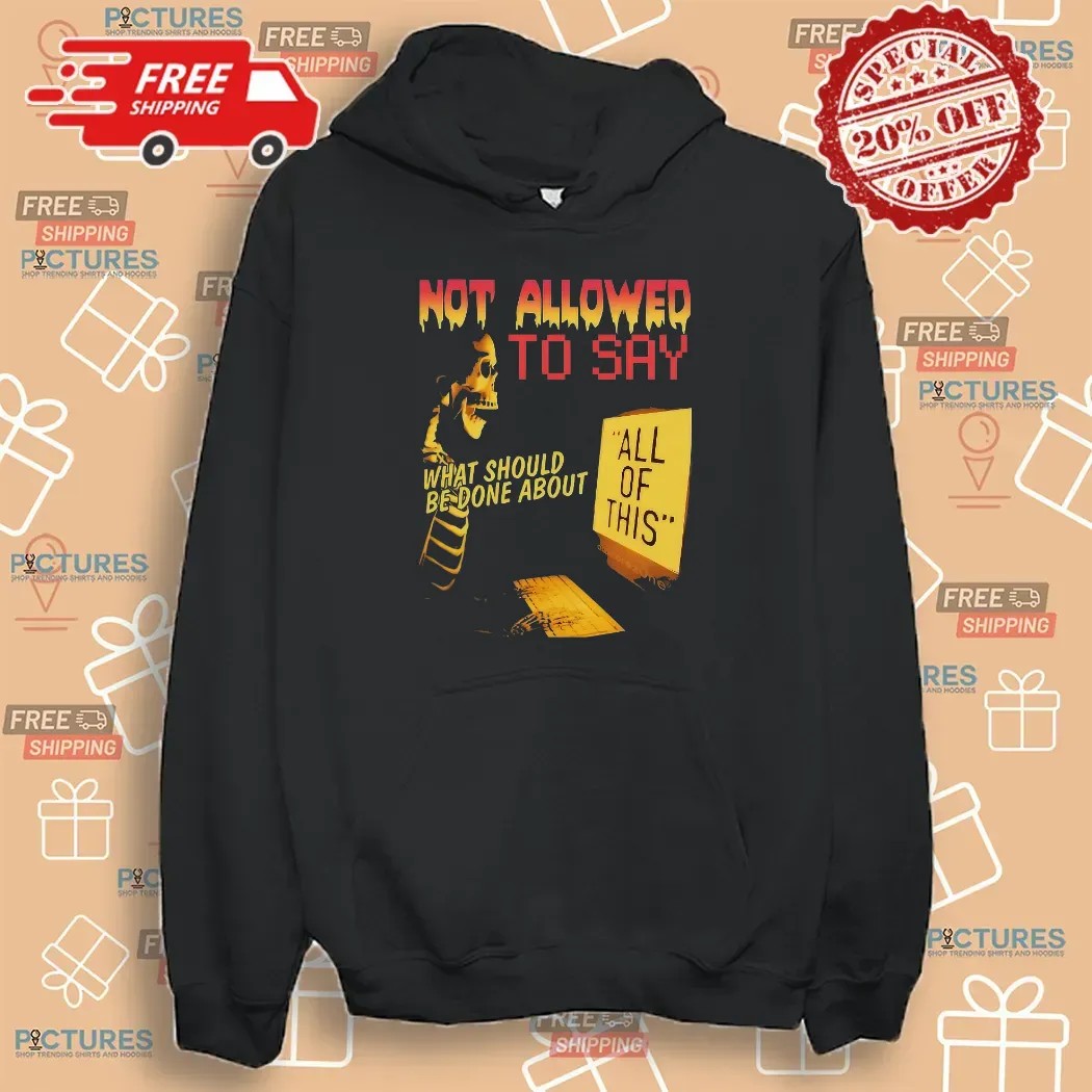 Skeleton Computer Not Allowed To Say What Should Be Done About T Shirt