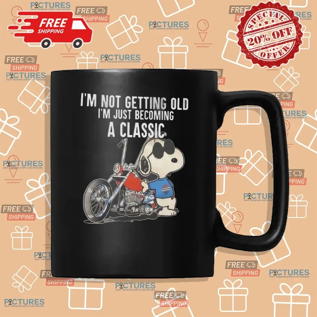 Snoopy Harley Davidso I'm Not Getting Old I'm Just Becoming A Classic T Shirt