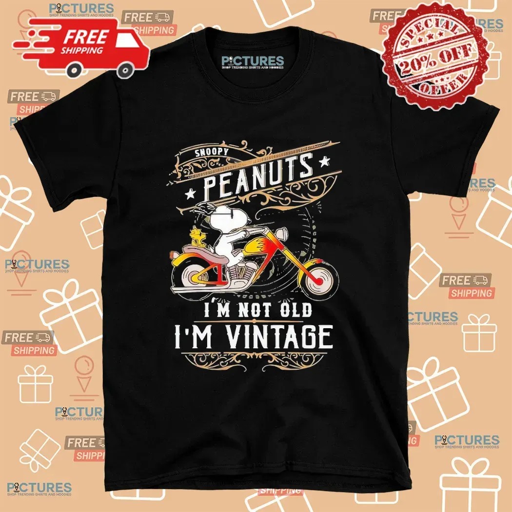 Snoopy The Peanuts Riding Motorcycle I’m Not Old I’m Vintage T Shirt