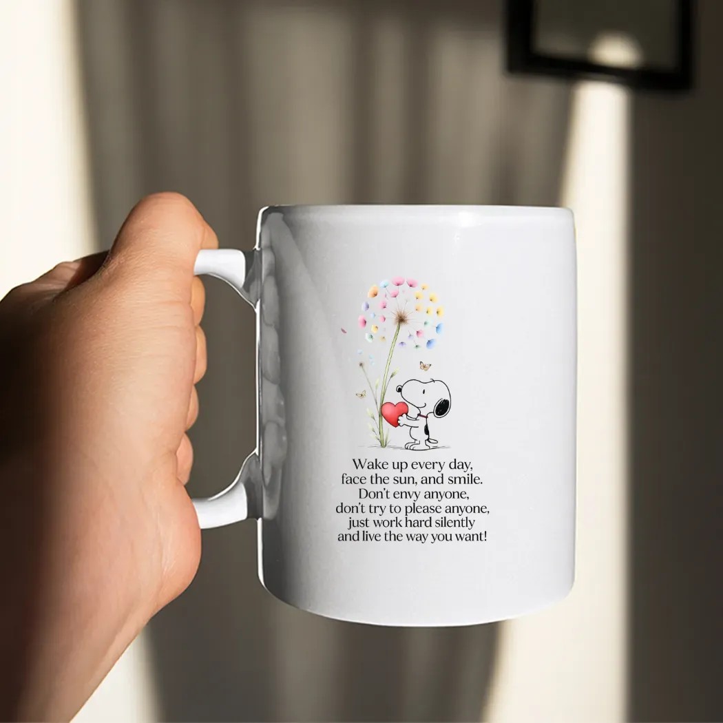 Snoopy Wake Up Everyday Face The Sun And Smile Don't Envy Anyone Just Work Hard Silently And Love The Way You Want T Shirt