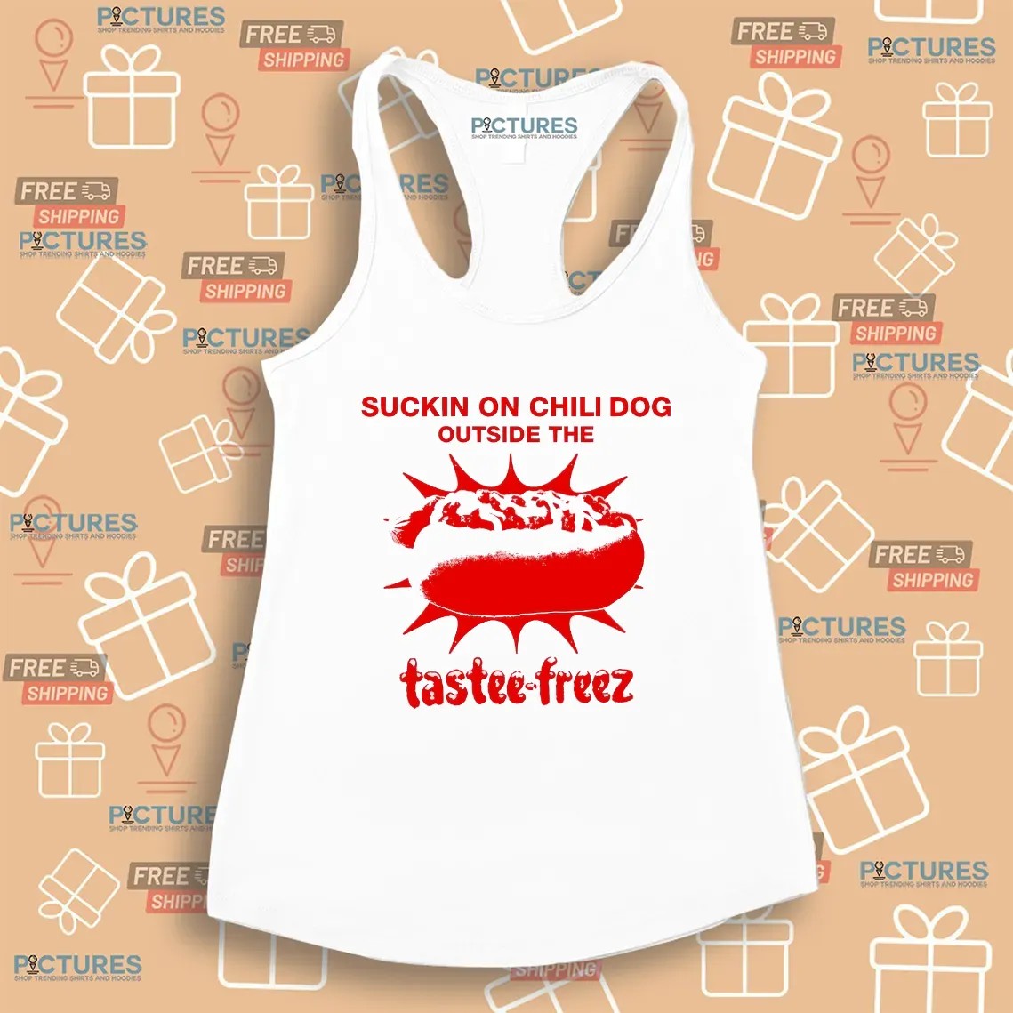 Suckin On The Chili Dog Outside The Hotdog Tastee-freez T Shirt