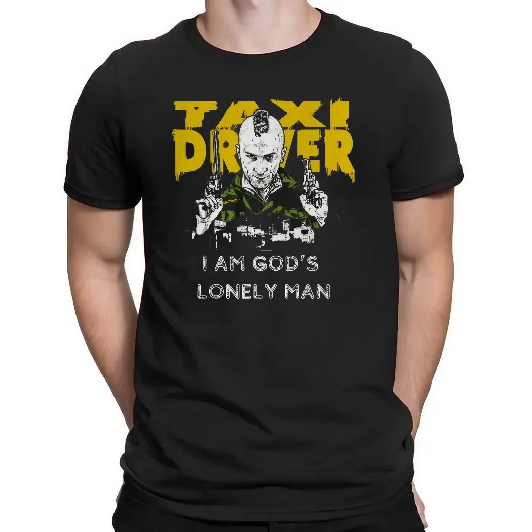 Taxi Driver Fan I Am God’s Lonely Man Graphic T Shirt